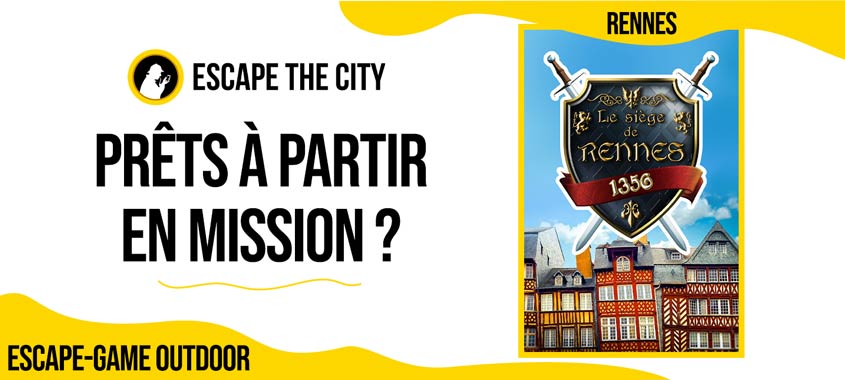 Le siège de Rennes | Escape The City